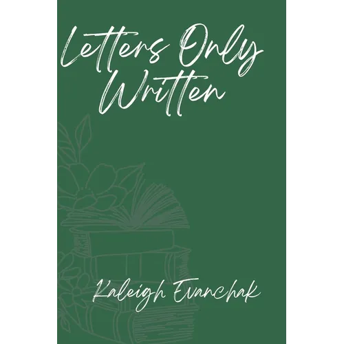 Letters Only Written - Paperback