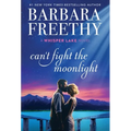 Can't Fight The Moonlight - Hardcover