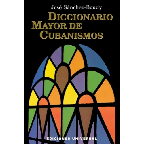 Diccionario Mayor de Cubanismos - Paperback
