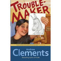 Troublemaker - Hardcover