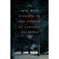 A Guide to the Ghosts of Lincoln - Paperback