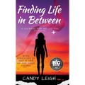 Finding Life In Between: A Journal for Me...to You - Hardcover