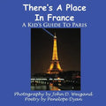 There's A Place In France, A Kid's Guide To Paris - Paperback