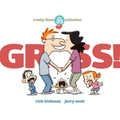 Gross!: A Baby Blues Collection Volume 40 - Paperback