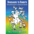 Dinosaur to Rabbits: Turning Mainline Decline to a Multiplication Movement - Paperback