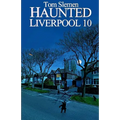 Haunted Liverpool 10 - Paperback