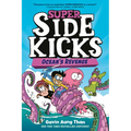 Super Sidekicks #2: Ocean's Revenge: (A Graphic Novel) - Hardcover