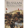 Russian Revolution: A History From Beginning to End - Paperback