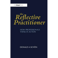 The Reflective Practitioner - Paperback