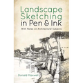 Landscape Sketching in Pen and Ink: With Notes on Architectural Subjects - Paperback