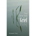 The Other Side of Grief - Paperback