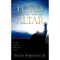 Lord, Make Me into an Altar - Hardcover