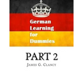 German Learning for Dummies Part 2 - Paperback