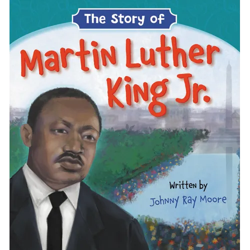 The Story of Martin Luther King Jr. - Board Book