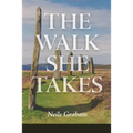 The Walk She Takes - Paperback