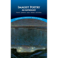 Imagist Poetry: An Anthology: Pound, Lawrence, Joyce, Stevens and Others - Paperback