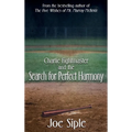 Charlie Fightmaster and the Search for Perfect Harmony - Hardcover