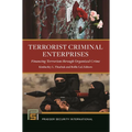 Terrorist Criminal Enterprises: Financing Terrorism Through Organized Crime - Paperback