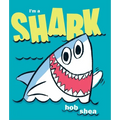 I'm a Shark - Hardcover