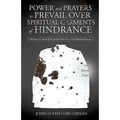 Power and Prayers to Prevail Over Spiritual Garments of Hindrance - Paperback