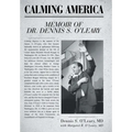 Calming America: Memoir of Dr. Dennis S. O'Leary - Hardcover