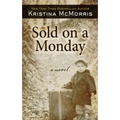 Sold on a Monday - Library Binding