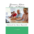 German Nature Cure: A History: Edited by Rex Harrill - Paperback