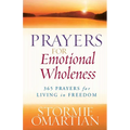 Prayers for Emotional Wholeness: 365 Prayers for Living in Freedom - Paperback