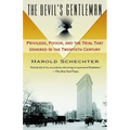 The Devil's Gentleman: Privilege, Poison, and the Trial That Ushered in the Twentieth Century - Paperback