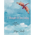 I Thought Of You Today - Hardcover