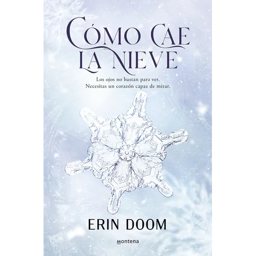 Cómo Cae La Nieve / The Way Snow Falls - Paperback