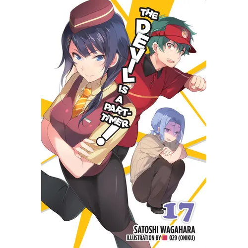 The Devil Is a Part-Timer!, Vol. 17 (Light Novel) - Paperback