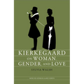 Kierkegaard on Woman Gender & - Paperback