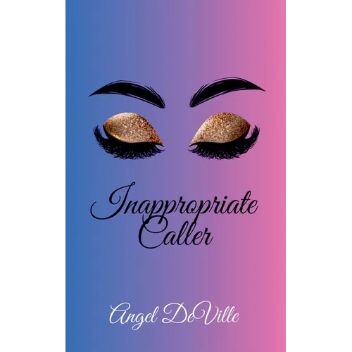 Inappropriate Caller - Paperback