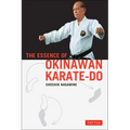The Essence of Okinawan Karate-Do - Paperback
