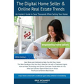 The Digital Home Seller & Online Real Estate Trends: An Insider's Guide to Save Thousands When Selling Your Home #1 FSBO Real Estate Book for Home-Sel - Paperback