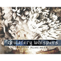 Cemetery Whispers - Paperback