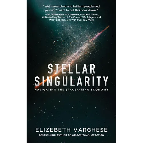 Stellar Singularity: Navigating the Spacefaring Economy - Paperback