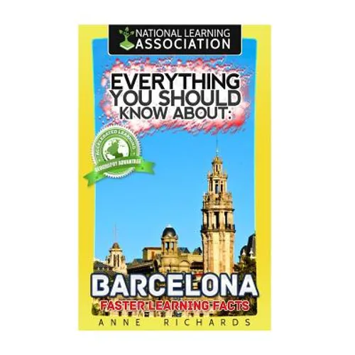 Everything You Should Know About: Barcelona - Paperback