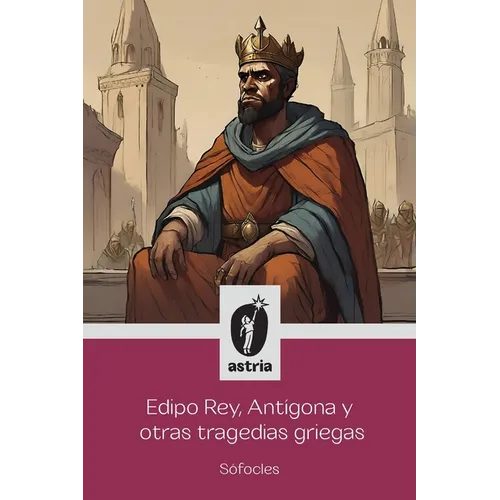 Edipo Rey, Antígona y otras tragedias griegas - Paperback