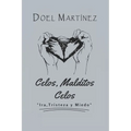 Celos, Malditos Celos: Ira, Tristeza y Miedo - Paperback