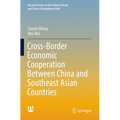 Cross-Border Economic Cooperation Between China and Southeast Asian Countries - Paperback