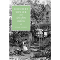 Schubert, Muller, and Die Schone Mullerin - Paperback