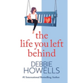 The Life You Left Behind - Hardcover