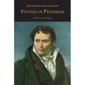 Studies in Pessimism: A Series of Essays - Paperback