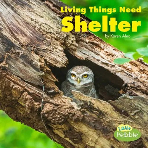 Living Things Need Shelter - Paperback