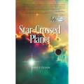 Star-Crossed Planet - Hardcover