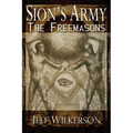 Sion's Army: The Freemasons - Paperback