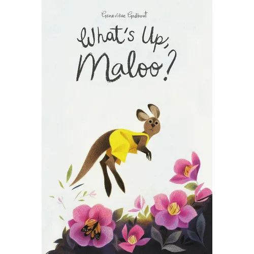What's Up, Maloo? - Hardcover
