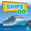 Ships Go! - Paperback